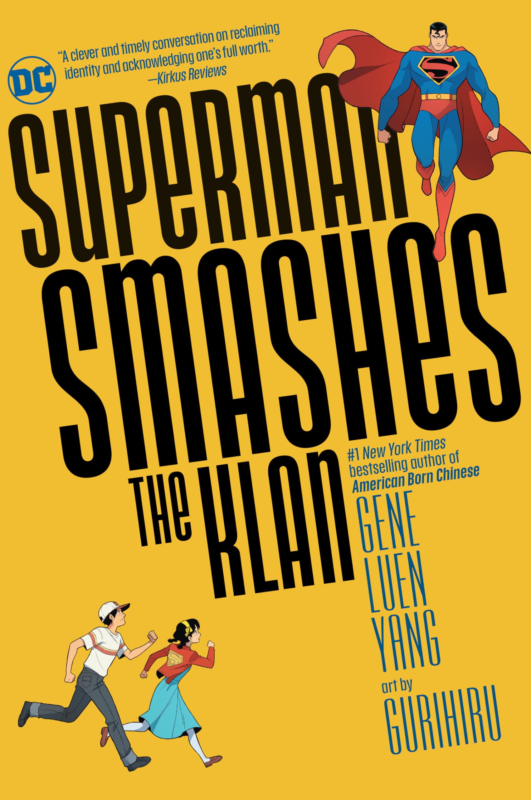 Superman Smashes the Klan: Yang, Gene Luen, Gurihiru